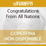 Congratulations From All Nations cd musicale di Terminal Video