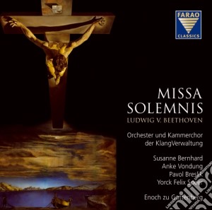 Ludwig Van Beethoven - Missa Solemnis Op.123 cd musicale di Beethoven Ludwig Van