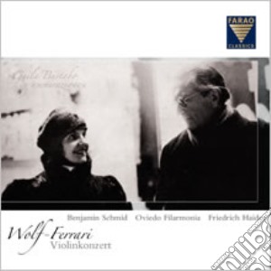 Ermanno Wolf-Ferrari - Concerto Per Violino Op.26, Estratti Orchestrali Dalle Opere cd musicale di Wolf