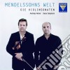 Felix Mendelssohn - Sonate Per Violino (integrale) - Mendelssohns Welt cd