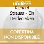 Richard Strauss - Ein Heldenleben cd