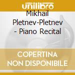 Mikhail Pletnev-Pletnev - Piano Recital cd