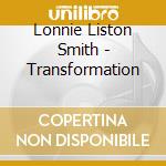 Lonnie Liston Smith - Transformation cd