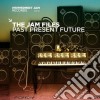 Jam Files (The) - Past Present Future (3 Cd) cd