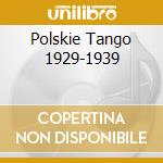 Polskie Tango 1929-1939 cd musicale di Oriente