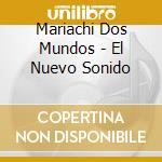 Mariachi Dos Mundos - El Nuevo Sonido cd
