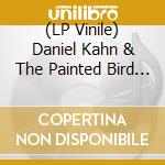 (LP Vinile) Daniel Kahn & The Painted Bird - Butcher's Share lp vinile di Kahn, Daniel & The Painte
