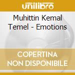 Muhittin Kemal Temel - Emotions cd
