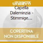 Capella Daleminzia - Stimmige Motetten/Der Cantiones Sacrae (2 Cd) cd