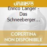 Enrico Langer - Das Schneeberger Orgel cd musicale di V/C