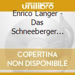 Enrico Langer - Das Schneeberger Orgel cd