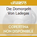 Die Domorgeln Von Ladegas cd