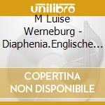 M Luise Werneburg - Diaphenia.Englische Liebe cd