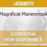 Magnificat-Marienmusik cd
