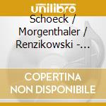 Schoeck / Morgenthaler / Renzikowski - Fruhe Lieder cd