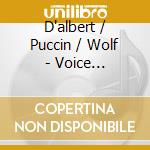 D'albert / Puccin / Wolf - Voice Rediscovered cd