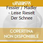 Fessler / Madler - Leise Rieselt Der Schnee cd