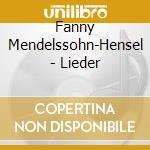 Fanny Mendelssohn-Hensel - Lieder cd