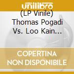 (LP Vinile) Thomas Pogadi Vs. Loo Kain - Fever vinile