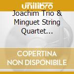 Joachim Trio & Minguet String Quartet Schoenecker - Nocturnes cd musicale di Joachim Trio & Minguet String Quartet Schoenecker
