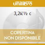 3,2ï¿½ c cd