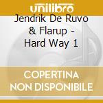 Jendrik De Ruvo & Flarup - Hard Way 1 cd