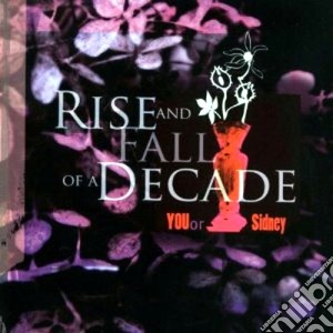 Rise And Fall Of A D - You Or Sidney cd musicale di RISE AND FALL OF A D