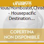 Various/Hornbostel,Christian - Housepacific Destination Miami 08 cd
