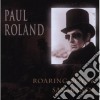 Paul Roland - Roaring Boys & Sarabande cd