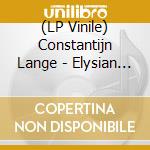 (LP Vinile) Constantijn Lange - Elysian Fields (2 Lp) vinile