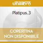 Platipus.3 cd