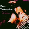 Diva Destruction - Exposing The Sickness cd