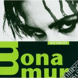 Mona Mur - Into Your Eye cd musicale di Mur Mona
