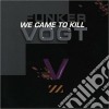 Funker Vogt - We Came To Kill cd