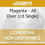 Magenta - All Over (cd Single) cd