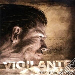 Vigilante - The Heros Code cd musicale di VIGILANTE