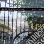 Poor Genetic Material - A Day In June