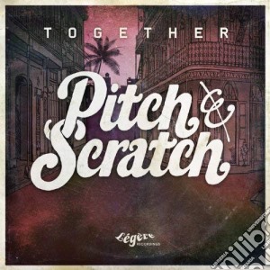 (LP Vinile) Pitch & Scratch - Together (Lim.Ed.Lp+Cd) lp vinile di Pitch & Scratch
