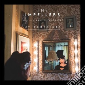 (LP Vinile) Impellers - My Certainty lp vinile di Impellers