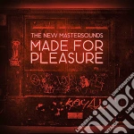 New Mastersounds (The) - Made For Pleasure cd
