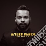 Myles Sanko - Just Being Me