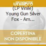 (LP Vinile) Young Gun Silver Fox - Am Waves lp vinile di Young Gun Silver Fox