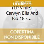 (LP Vinile) Carwyn Ellis And Rio 18 - Yn Rio Feat The Bbc National Orchestra Of vinile