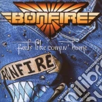 Bonfire - Feels Like Comin' Home cd