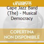 Cape Jazz Band (The) - Musical Democracy cd