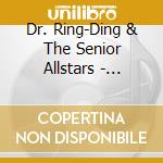 Dr. Ring-Ding & The Senior Allstars - Dandimite! cd