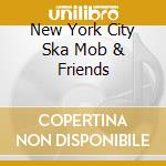 New York City Ska Mob & Friends cd