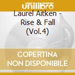 Laurel Aitken - Rise & Fall (Vol.4) cd