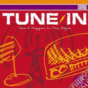 Tune In cd musicale di Various Artists