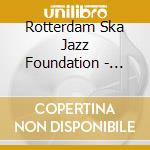 Rotterdam Ska Jazz Foundation - Sunwalk cd